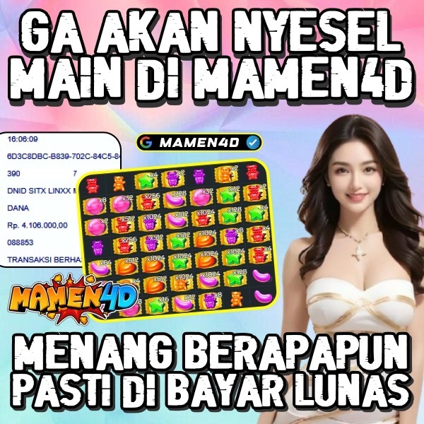 MAMEN4d Link Slot Bergaransi Maxwin Di Nusantara